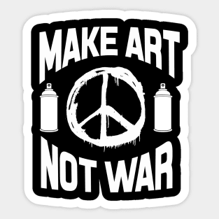 Make art not war - white Sticker